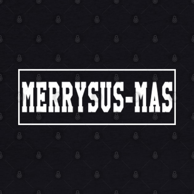 MERRYSUS-MAS by HYPERBOXJGJ